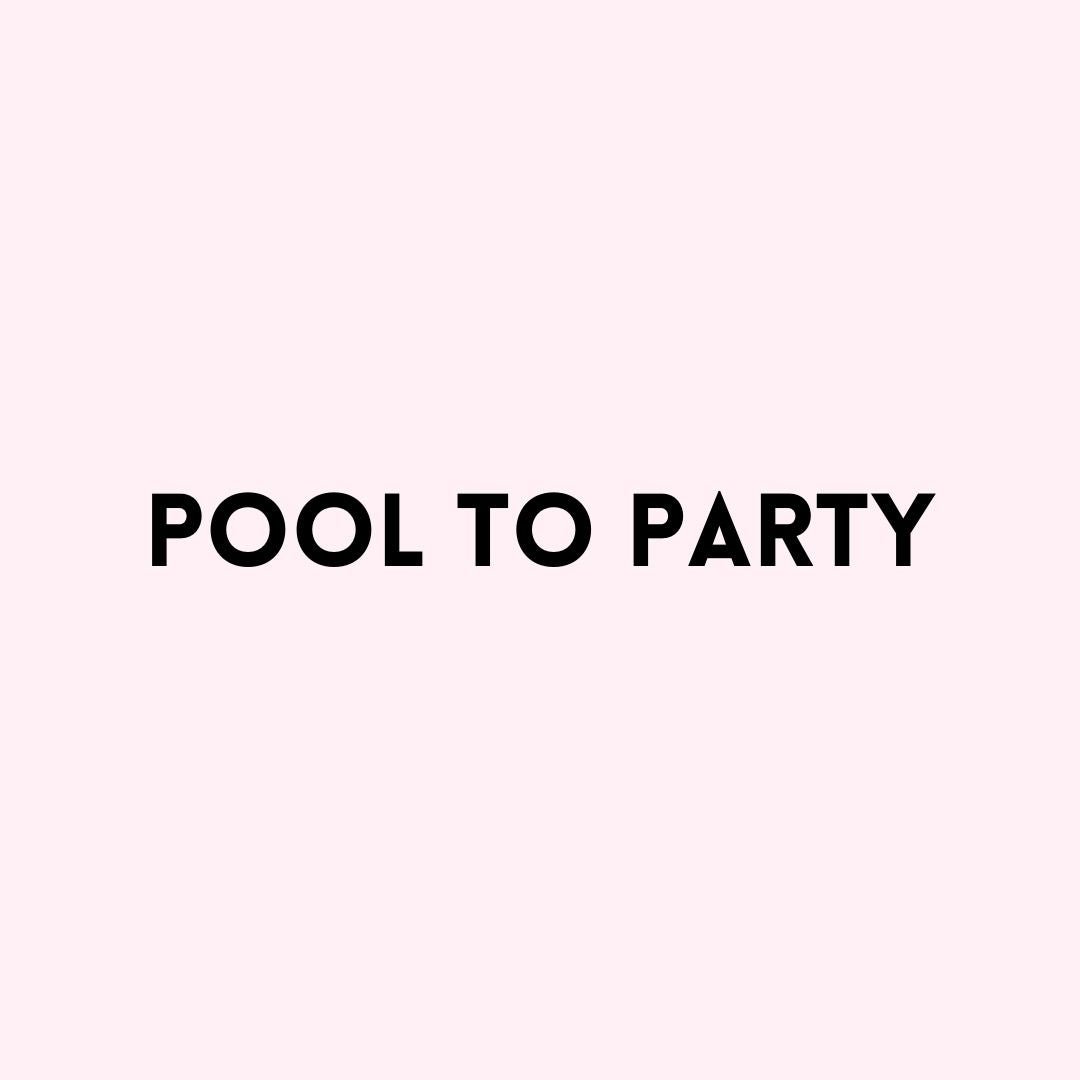 Pool To Party - Ziabird