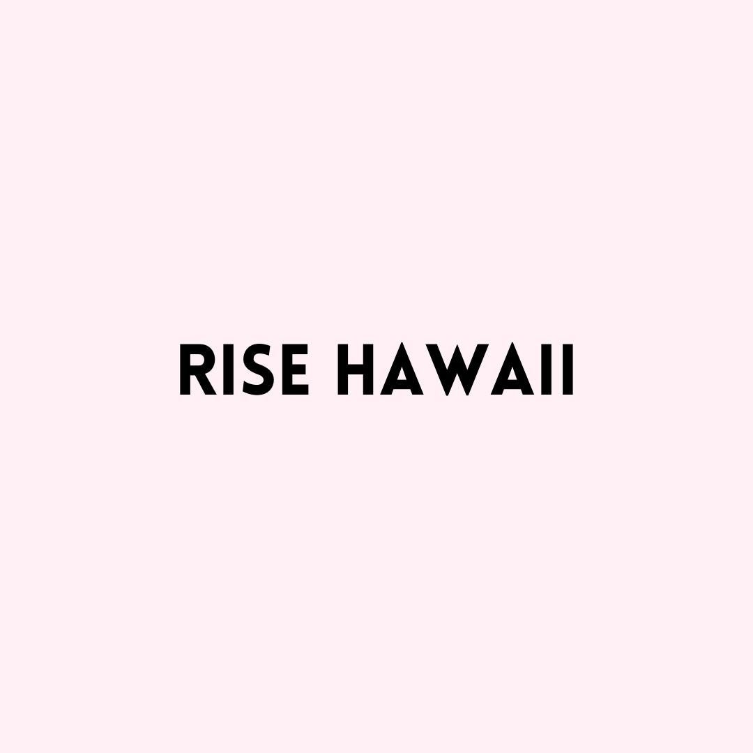 Rise Hawaii - Ziabird