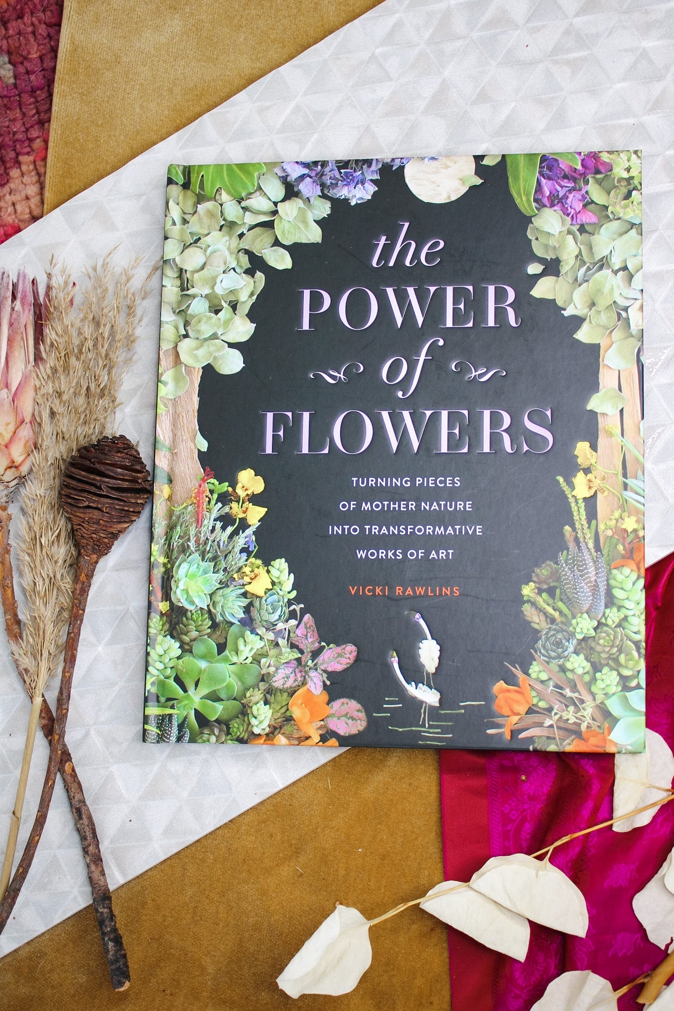 The Power of Flowers by Vicki RawlinsZiabirdHome